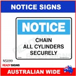 NOTICE SIGN - NS099 - CHAIN ALL CYLINDERS SECURELY